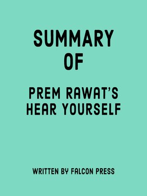 cover image of Summary of Prem Rawat's Hear Yourself